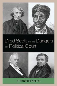 Dred Scott and the Dangers of a Political Court_cover
