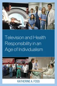 Television and Health Responsibility in an Age of Individualism_cover