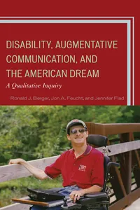 Disability, Augmentative Communication, and the American Dream