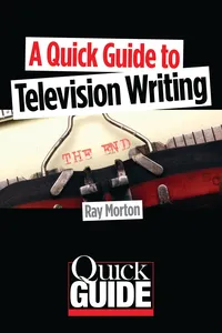 A Quick Guide to Television Writing_cover