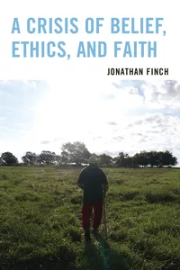 A Crisis of Belief, Ethics, and Faith_cover