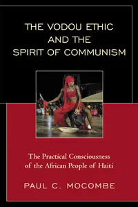 The Vodou Ethic and the Spirit of Communism_cover