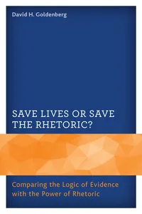 Save Lives or Save the Rhetoric?_cover
