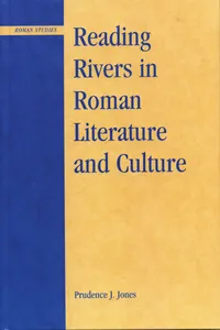 Reading Rivers in Roman Literature and Culture_cover