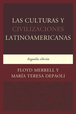 Las Culturas y Civilizaciones Latinoamericanas