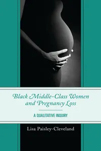 Black Middle-Class Women and Pregnancy Loss_cover