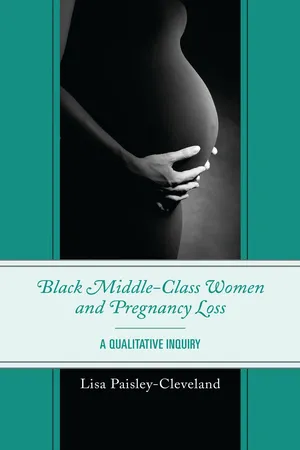 Black Middle-Class Women and Pregnancy Loss