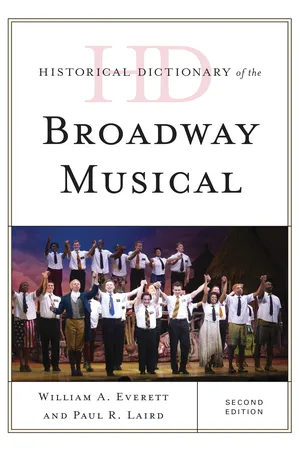 Historical Dictionary of the Broadway Musical