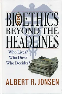 Bioethics Beyond the Headlines_cover