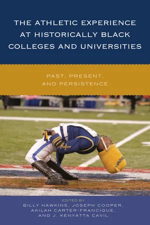 The Athletic Experience at Historically Black Colleges and Universities
