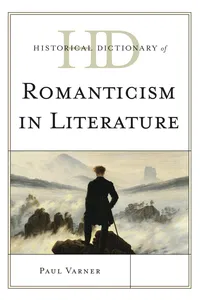 Historical Dictionary of Romanticism in Literature_cover
