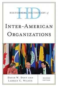 Historical Dictionary of Inter-American Organizations_cover
