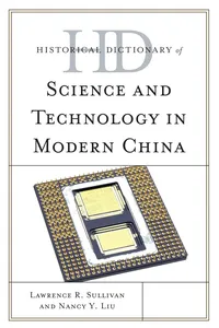 Historical Dictionary of Science and Technology in Modern China_cover