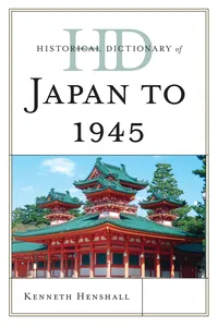 Historical Dictionary of Japan to 1945_cover