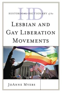 Historical Dictionary of the Lesbian and Gay Liberation Movements_cover