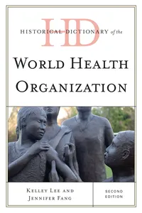 Historical Dictionary of the World Health Organization_cover