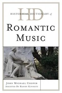 Historical Dictionary of Romantic Music_cover