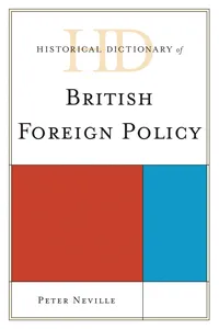 Historical Dictionary of British Foreign Policy_cover