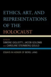 Ethics, Art, and Representations of the Holocaust_cover