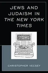 Jews and Judaism in The New York Times_cover