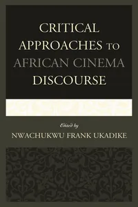 Critical Approaches to African Cinema Discourse_cover