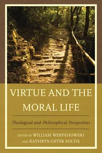 Virtue and the Moral Life_cover