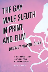 The Gay Male Sleuth in Print and Film_cover