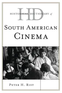 Historical Dictionary of South American Cinema_cover