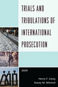 Trials and Tribulations of International Prosecution_cover