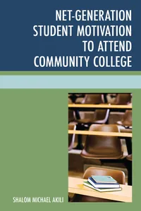Net-Generation Student Motivation to Attend Community College_cover