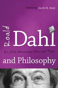 Roald Dahl and Philosophy_cover
