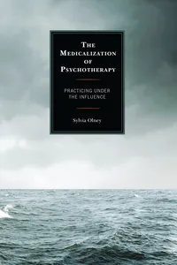 The Medicalization of Psychotherapy_cover