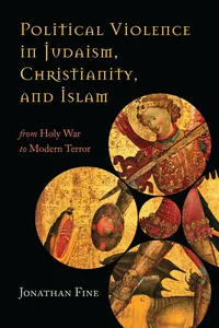 Political Violence in Judaism, Christianity, and Islam_cover