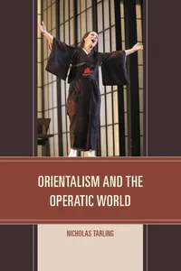 Orientalism and the Operatic World_cover