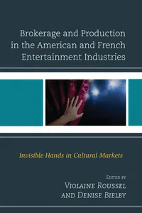 Brokerage and Production in the American and French Entertainment Industries_cover