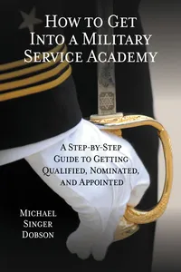 How to Get Into a Military Service Academy_cover