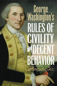 George Washington's Rules of Civility and Decent Behavior_cover
