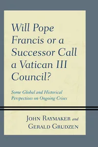 Will Pope Francis or a Successor Call a Vatican III Council?_cover