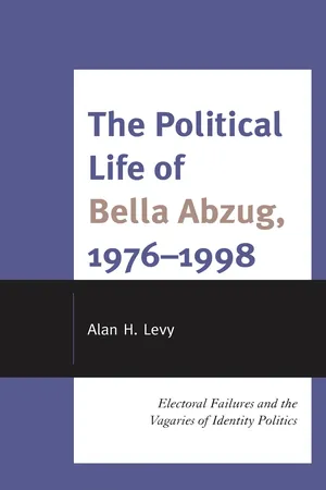 The Political Life of Bella Abzug, 1976โ1998