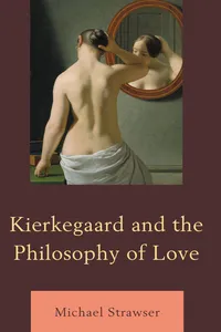 Kierkegaard and the Philosophy of Love_cover