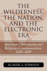 The Wilderness, the Nation, and the Electronic Era_cover