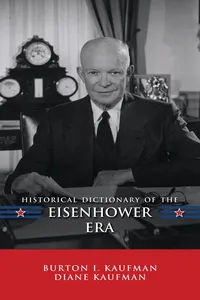Historical Dictionary of the Eisenhower Era_cover