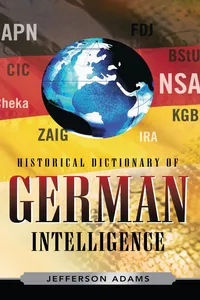 Historical Dictionary of German Intelligence_cover