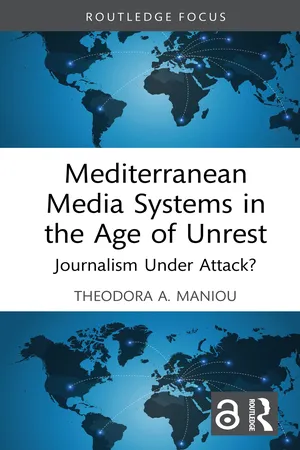 Mediterranean Media Systems in the Age of Unrest