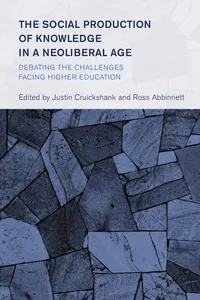 The Social Production of Knowledge in a Neoliberal Age_cover