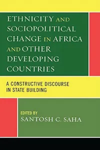 Ethnicity and Sociopolitical Change in Africa and Other Developing Countries_cover