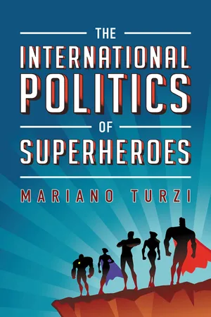 The International Politics of Superheroes
