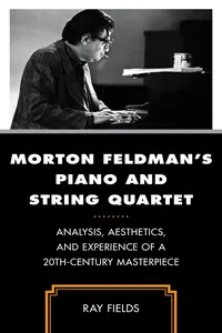 Morton Feldman's Piano and String Quartet_cover