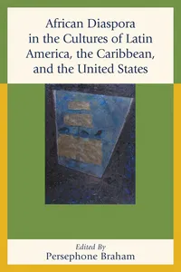 African Diaspora in the Cultures of Latin America, the Caribbean, and the United States_cover