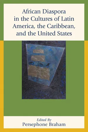 African Diaspora in the Cultures of Latin America, the Caribbean, and the United States